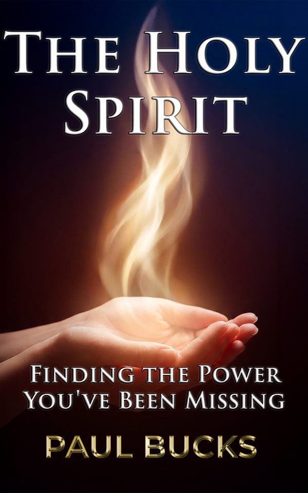 Book cover: The Holy Spirit, by Paul Bucks.
